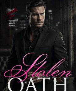 Stolen Oath (Mafia Vows Book 1)