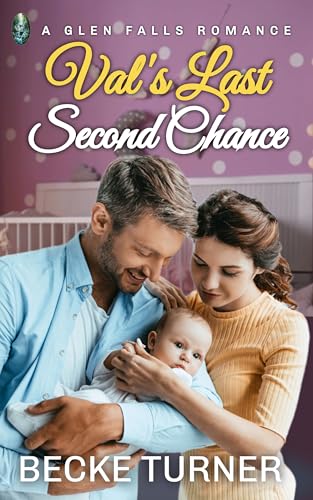 Val's Last Second Chance (A Glen Falls Romance Book 1)