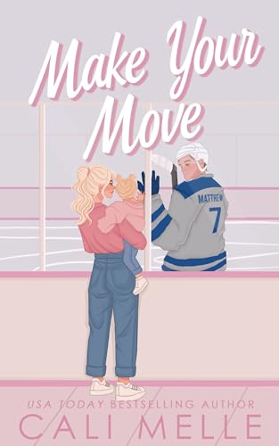 Make Your Move (Aston Archers Hockey Book 1)