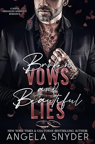 Broken Vows and Beautiful Lies (The Beautifully Broken Mafia Series Book 1)