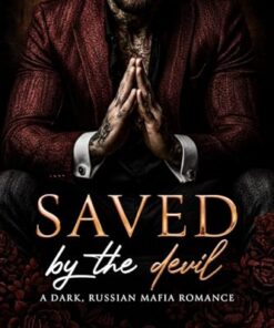 Saved by the Devil (Sinful Mafia Daddies Book 1)