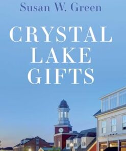 Crystal Lake Gifts (Crystal Lake Series Book 2)