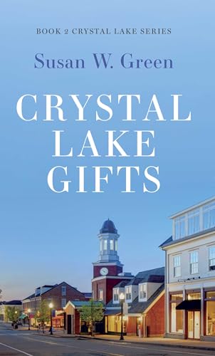 Crystal Lake Gifts (Crystal Lake Series Book 2)