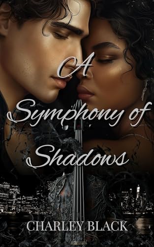 A Symphony of Shadows