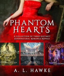 Phantom Hearts: A Collection of Three Distinct Supernatural Romance Novels