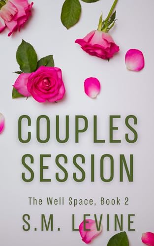 Couples Session (The Well Space Book 2)