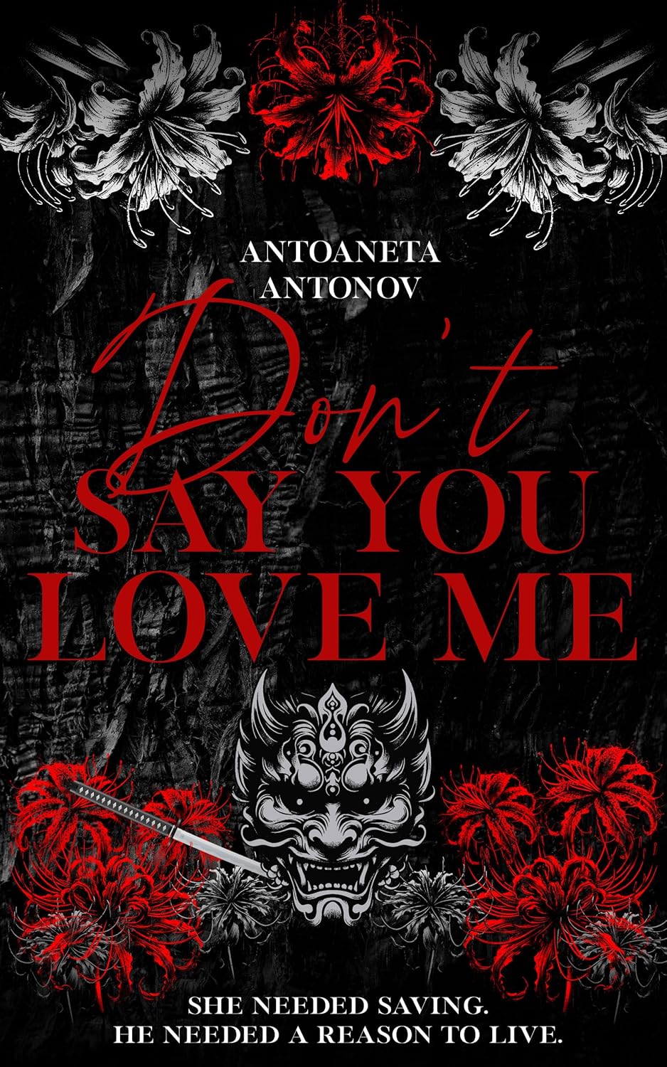 Don’t Say You Love Me