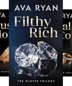 Filthy Rich (The Winter Trilogy Book 1)