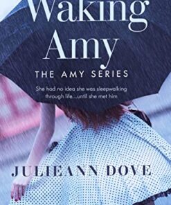 Waking Amy (The Amy Series Book 1)