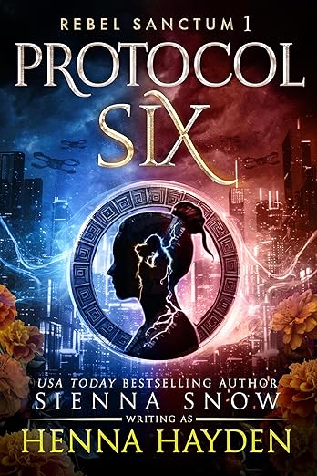 Protocol Six (Rebel Sanctum Book 1)
