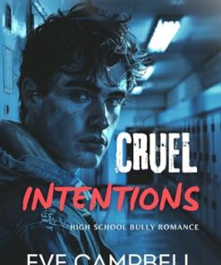 Cruel Intentions (Eastern High Series Book 1)