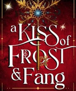 A Kiss of Frost and Fang (Wickedborn Magic Book 1)