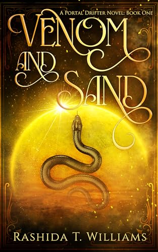 Venom and Sand (A Portal Drifter Novel Book 1)