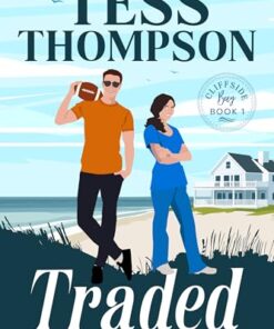 Traded: Brody and Kara (Cliffside Bay Book 1)