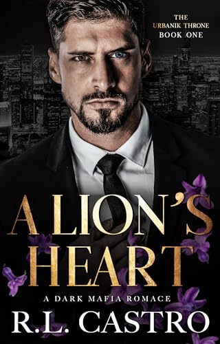 A Lion's Heart (The Urbanik Throne Book 1)