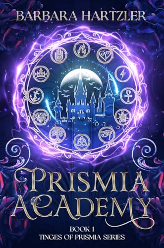 Prismia Academy (Tinges of Prismia Book 1)