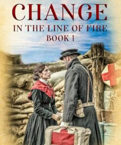 In the Line of Fire (Winds of Change Book 1)