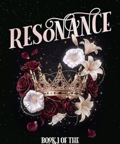 Resonance (Resonance Trilogy Book 1)