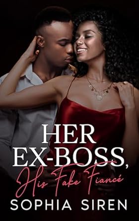 Her Ex-Boss, His Fake Fiancé