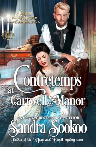 Contretemps at Cartwell Manor (Kourier and Ives Book 1)