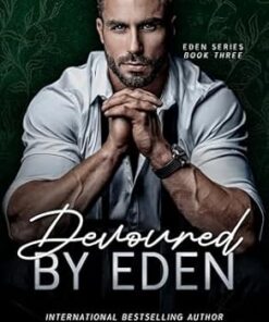 Devoured by Eden (Eden Book 3)