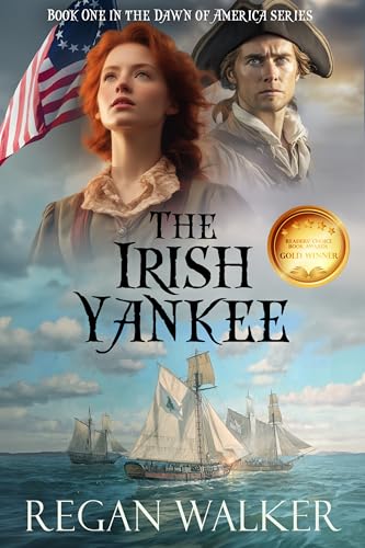 The Irish Yankee (The Dawn of America series Book 1)