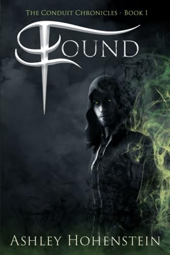 Found (The Conduit Chronicles Book 1)