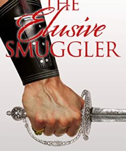 The Elusive Smuggler (Behind The Shadow Book 1)