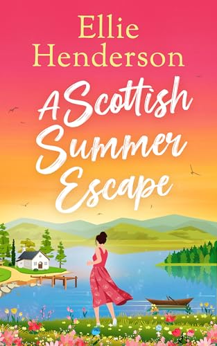 A Scottish Summer Escape (Rowan Bay Book 2)
