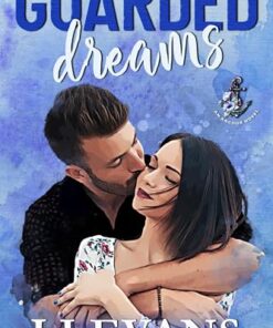Guarded Dreams (An Anchor Novel Book 1)