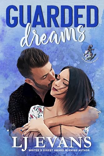 Guarded Dreams (An Anchor Novel Book 1)