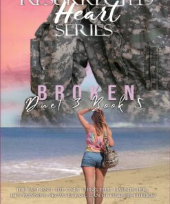 Broken (Resurrected Heart Series Book 5)