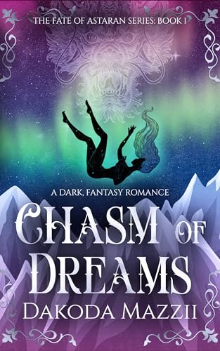 Chasm Of Dreams (The Fate of Astaran Series Book 1)