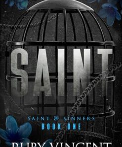 Saint (Saint and Sinners Book 1)