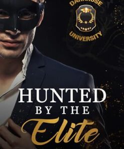 Hunted by the Elite (Heirs and Savages: Darkrose University Book 1)