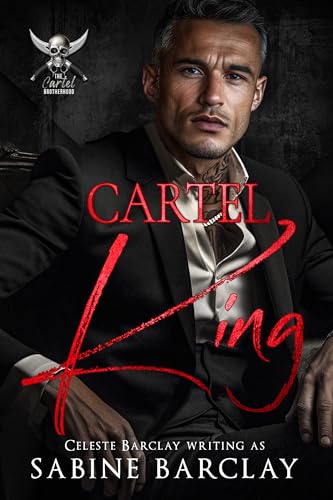 Cartel King (The Cartel Brotherhood Book 1)