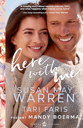 Here With Me (Home to Heritage Book 2)