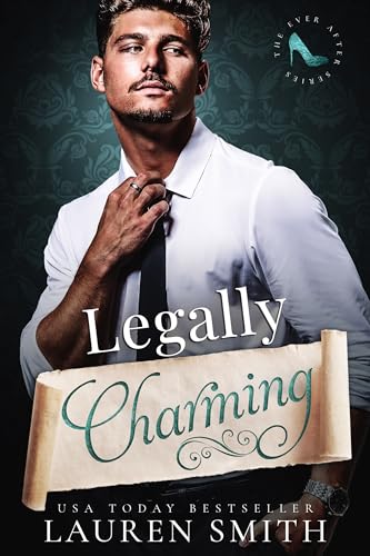 Legally Charming (Ever After Book 1)