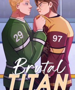 Brutal Titan (North Shore Titans Hockey Book 2)