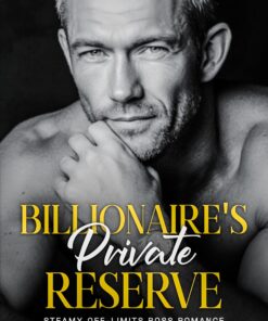 Billionaire's Private Reserve