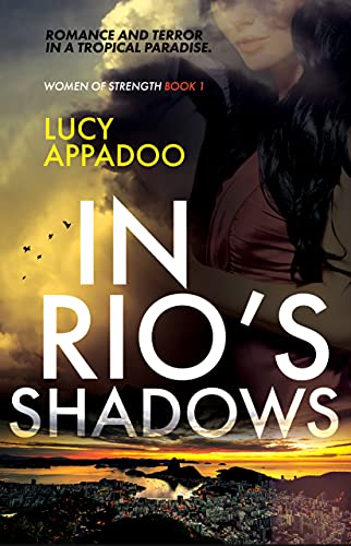 In Rio's Shadows (Women Of Strength Series Book 1)