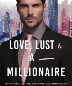 Love, Lust & A Millionaire (Wyatt Brothers Book 1)