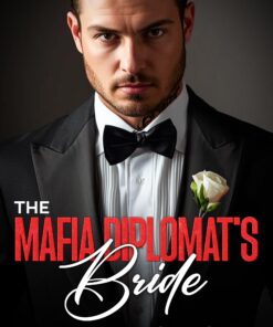 The Mafia Diplomat's Bride (The Lazaretti Syndicate World Book 4)