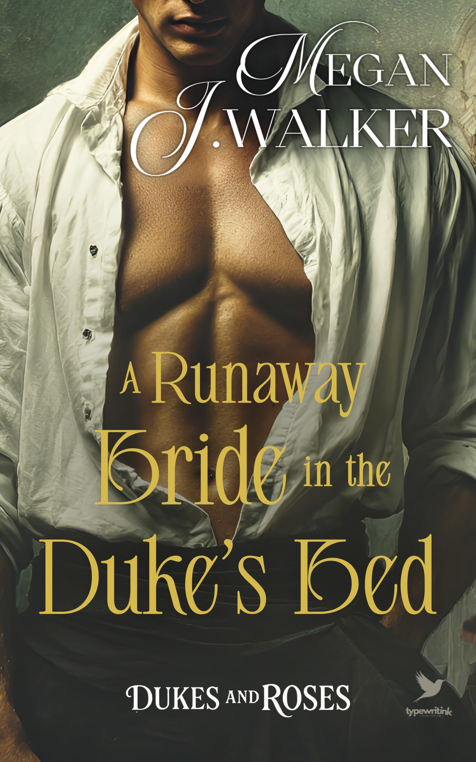 A Runaway Bride in the Duke’s Bed (Dukes and Roses Book 3)