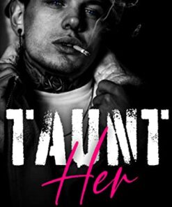 Taunt Her (Rebels at Sterling Prep Book 1)