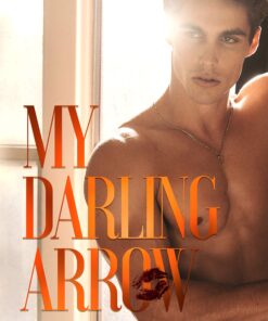 My Darling Arrow (St. Mary's Rebels Book 1)