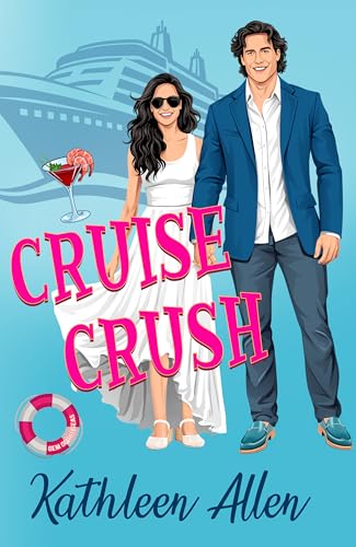 Cruise Crush (The Pinnacle Series Book 1)