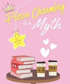 Prince Charming Is a Myth