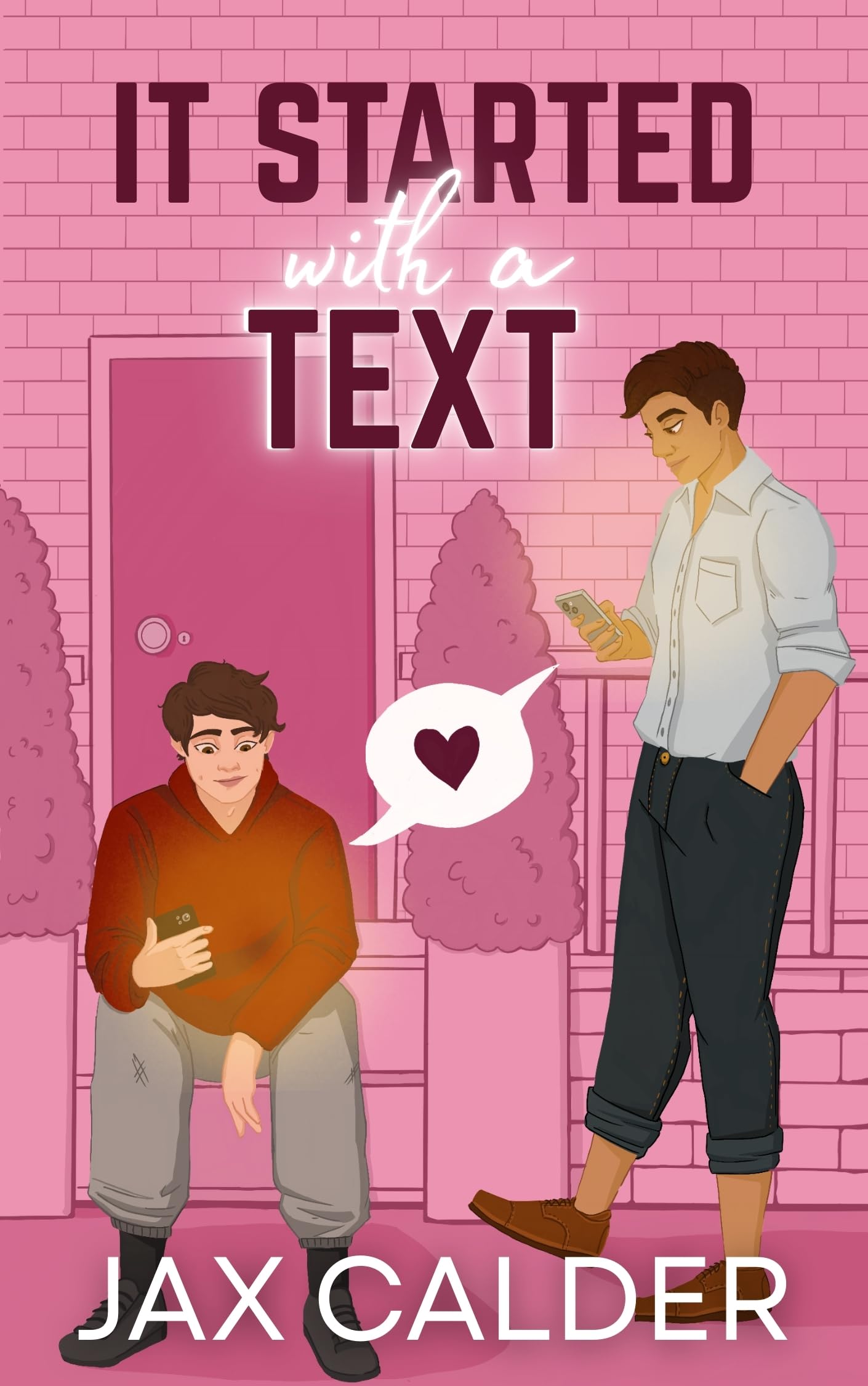 It Started with a Text (Queer Ways to Fall in Love Book 2)