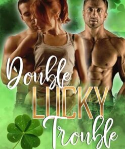 Double Lucky Trouble